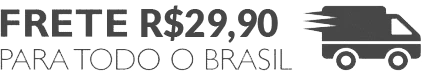 Frete R$ 29,90 para todo o Brasil
